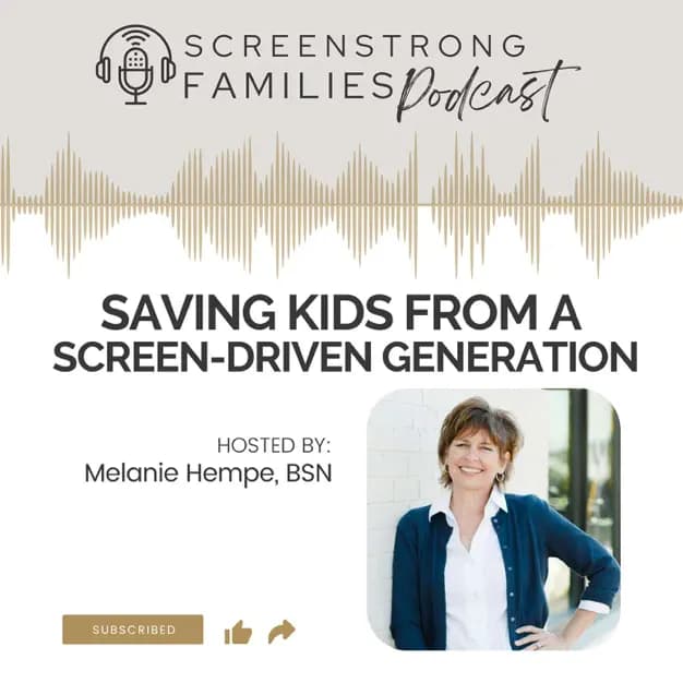 ScreenStrong Families Podcast